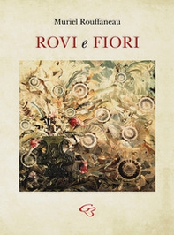 Rovi e fiori - Librerie.coop