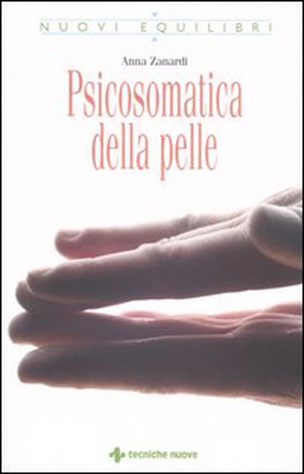 Psicosomatica della pelle - Librerie.coop