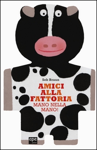 Amici alla fattoria. Mano nella mano! - Librerie.coop