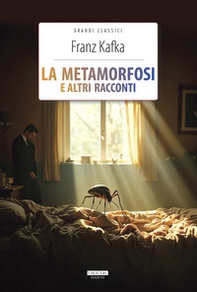 La metamorfosi e altri racconti - Librerie.coop La metamorfosi e altri racconti - Librerie.coop