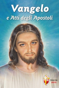 Vangelo e Atti degli Apostoli - Librerie.coop