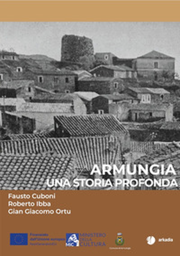 Armungia. Una storia profonda - Librerie.coop Armungia. Una storia profonda - Librerie.coop