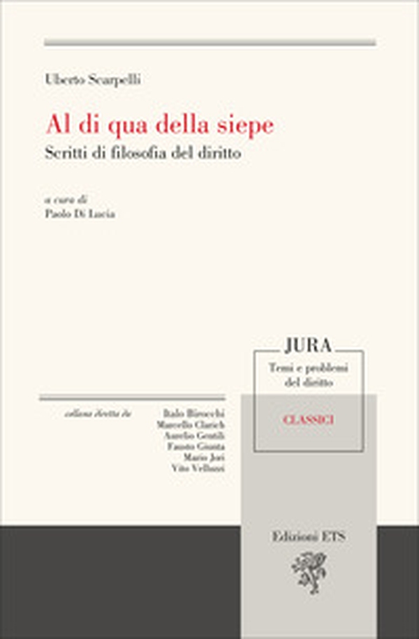 Al di qua della siepe. Scritti di filosofia del diritto - Librerie.coop Al di qua della siepe. Scritti di filosofia del diritto - Librerie.coop