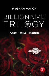 Billionaire trilogy - Librerie.coop Billionaire trilogy - Librerie.coop