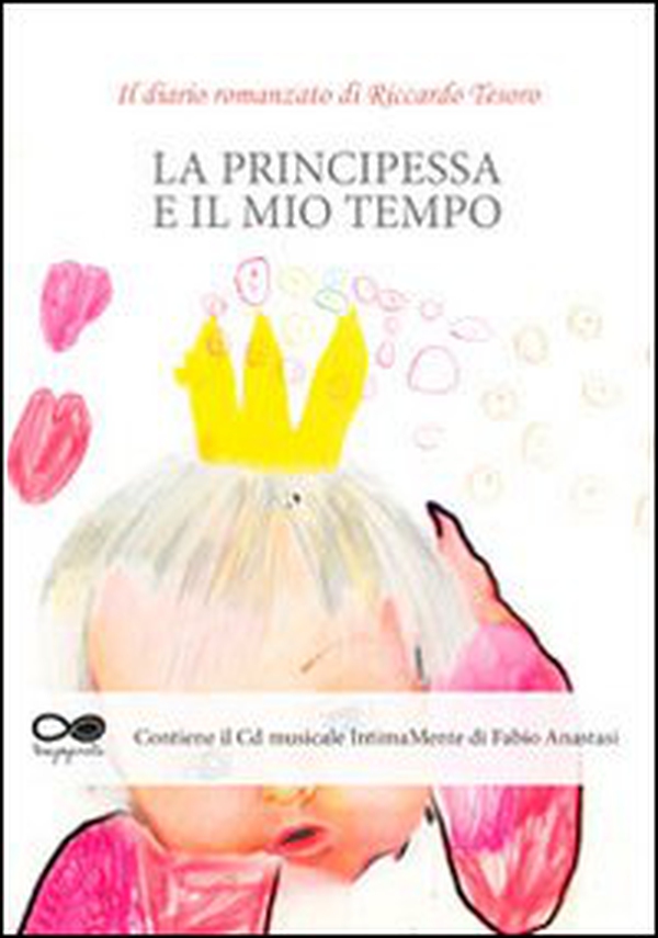 La principessa e il mio tempo - Librerie.coop La principessa e il mio tempo - Librerie.coop