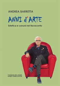 Anni d'arte. Estetica e canoni nel Novecento - Librerie.coop