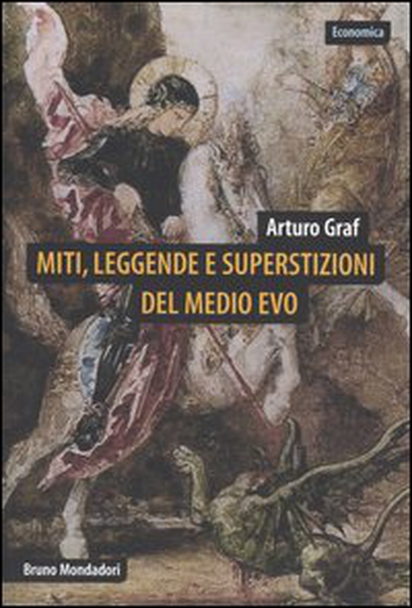 Miti, leggende e superstizioni del Medio Evo - Librerie.coop Miti, leggende e superstizioni del Medio Evo - Librerie.coop