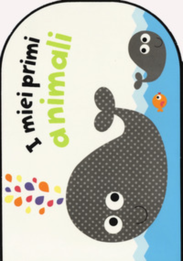 I miei primi animali - Librerie.coop I miei primi animali - Librerie.coop