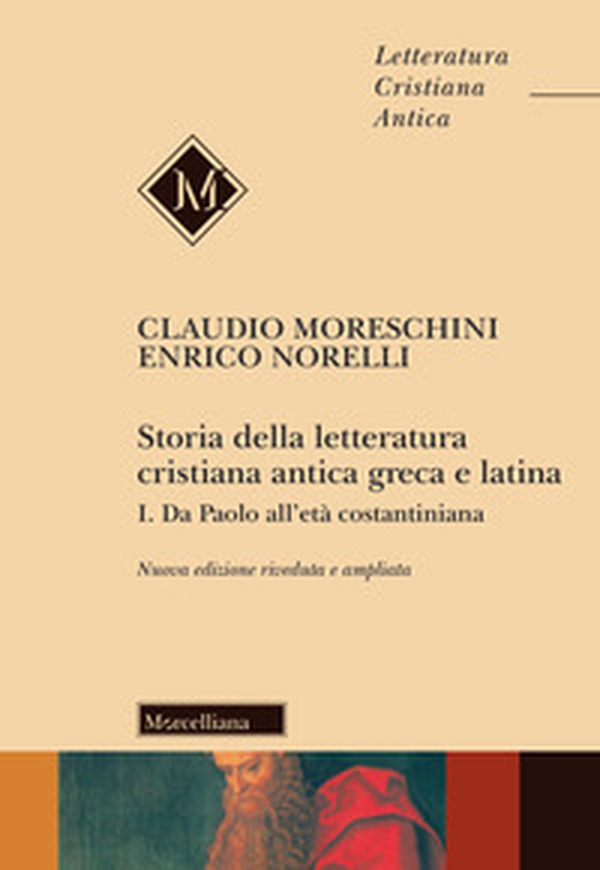 Storia della letteratura cristiana antica greca e latina - Librerie.coop Storia della letteratura cristiana antica greca e latina - Librerie.coop