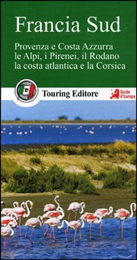 Francia sud. Provenza e Costa Azzurra, le Alpi, i Pirenei, il Rodano, la costa atlantica e la Corsica. Con guida alle informazioni pratiche - Librerie.coop Francia sud. Provenza e Costa Azzurra, le Alpi, i Pirenei, il Rodano, la costa atlantica e la Corsica. Con guida alle informazioni pratiche - Librerie.coop