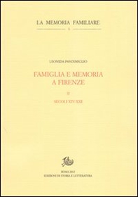 Famiglia e memoria a Firenze - Vol. 2 - Librerie.coop