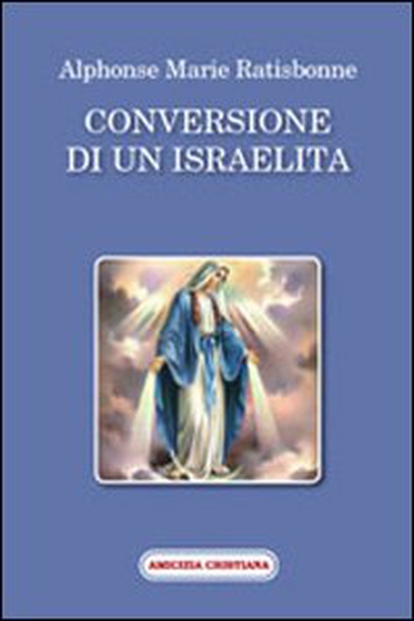 Conversione di un israelita - Librerie.coop Conversione di un israelita - Librerie.coop