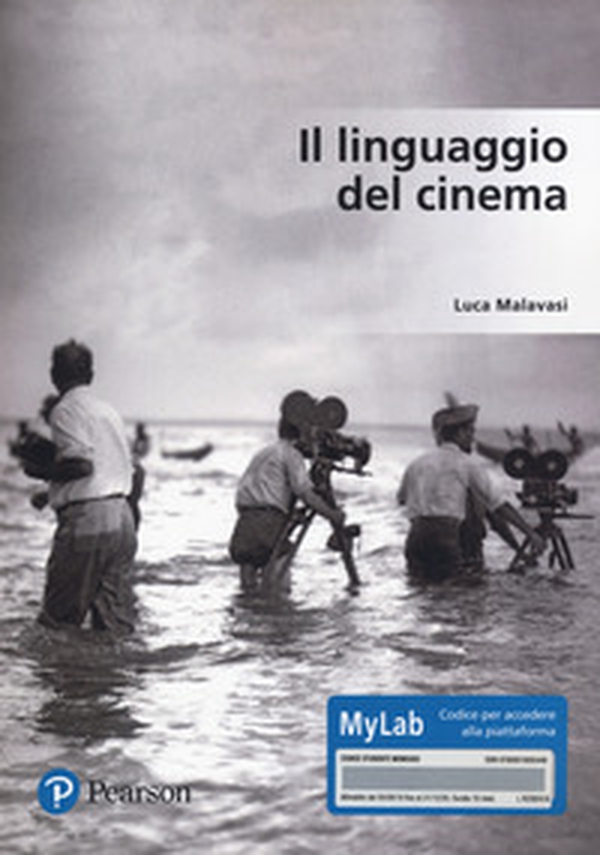 Il linguaggio del cinema. Ediz. Mylab - Librerie.coop Il linguaggio del cinema. Ediz. Mylab - Librerie.coop