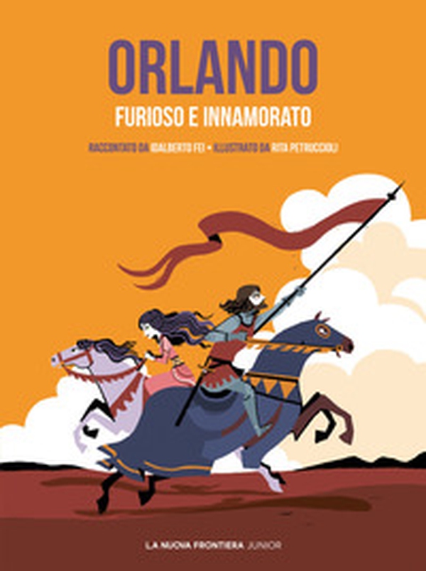 Orlando. Furioso e innamorato - Librerie.coop Orlando. Furioso e innamorato - Librerie.coop