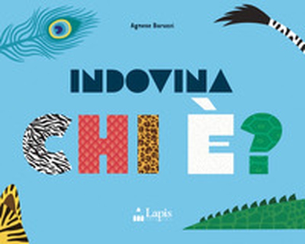 Indovina chi è? - Librerie.coop Indovina chi è? - Librerie.coop