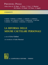 La riforma delle misure cautelari personali - Librerie.coop