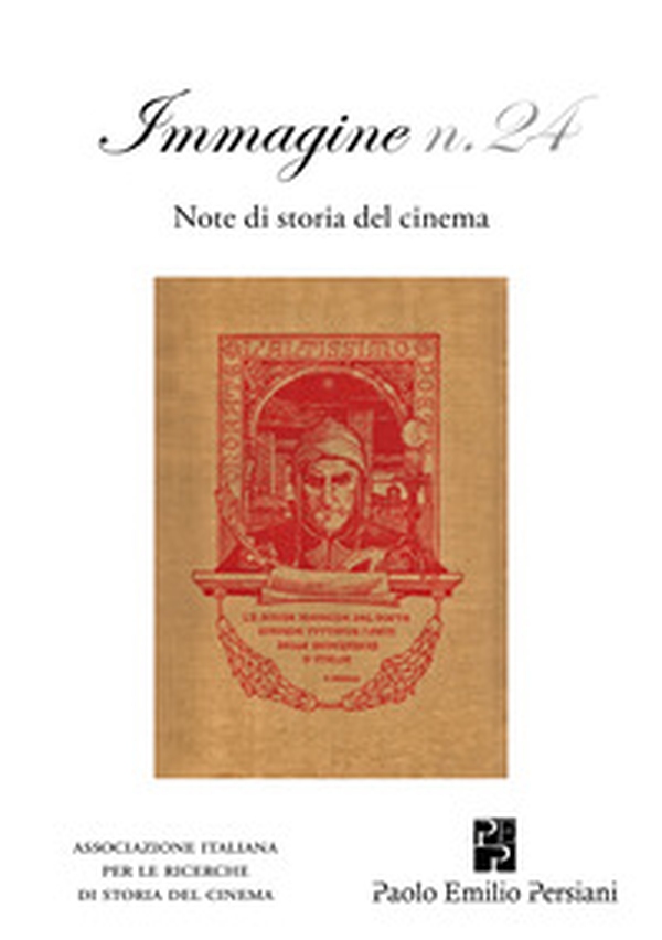 Immagine. Note di storia del cinema - Vol. 24 - Librerie.coop Immagine. Note di storia del cinema - Vol. 24 - Librerie.coop