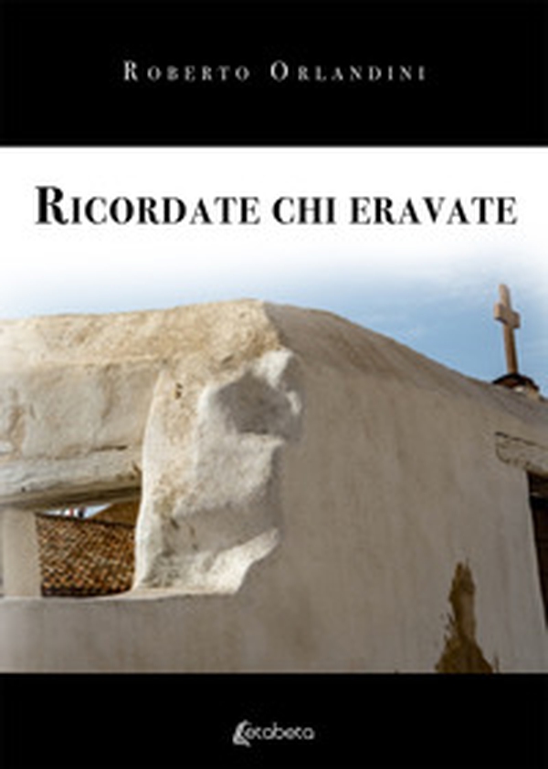 Ricordate chi eravate - Librerie.coop Ricordate chi eravate - Librerie.coop