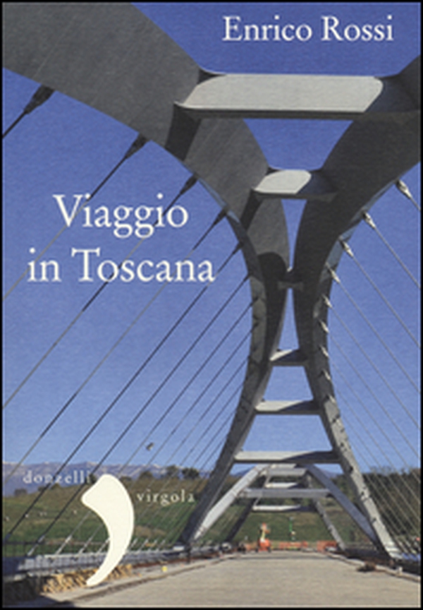 Viaggio in Toscana - Librerie.coop Viaggio in Toscana - Librerie.coop