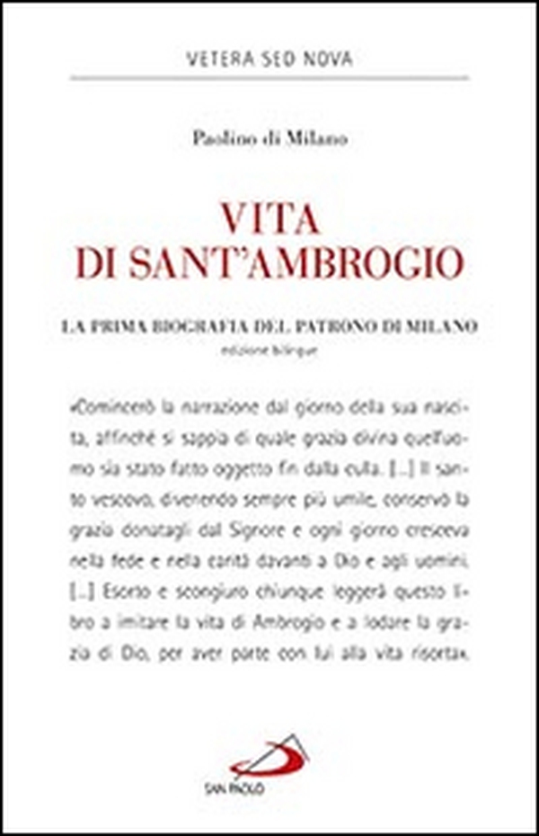 Vita di sant'Ambrogio. La prima biografia del patrono di Milano - Librerie.coop Vita di sant'Ambrogio. La prima biografia del patrono di Milano - Librerie.coop