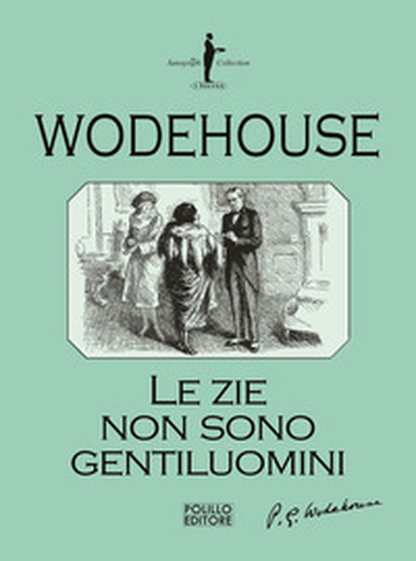 Le zie non sono gentiluomini - Librerie.coop Le zie non sono gentiluomini - Librerie.coop