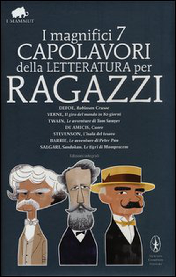 I magnifici 7 capolavori della letteratura per ragazzi: Robinson Crusoe-Il giro del mondo in 80 giorni-Le avventure di Tom Sawyer-Cuore.. - Librerie.coop I magnifici 7 capolavori della letteratura per ragazzi: Robinson Crusoe-Il giro del mondo in 80 giorni-Le avventure di Tom Sawyer-Cuore.. - Librerie.coop