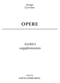 Opere. Archivi supplemento - Vol. 30 - Librerie.coop