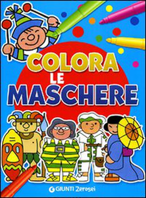 Colora le maschere - Librerie.coop Colora le maschere - Librerie.coop