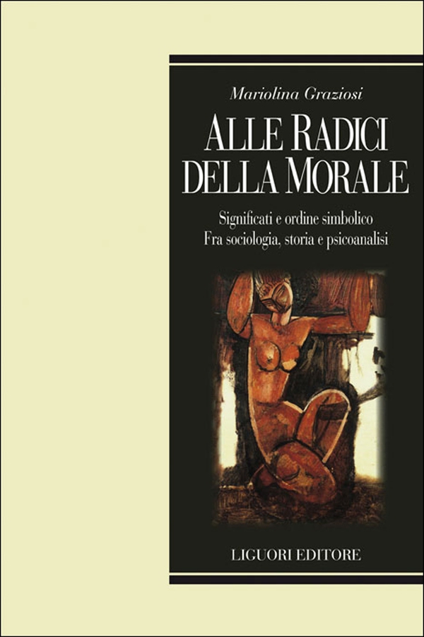 Alle radici della morale - Librerie.coop Alle radici della morale - Librerie.coop