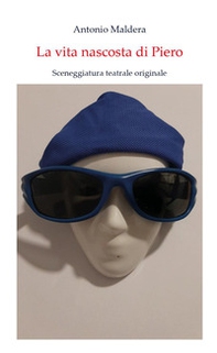 La vita nascosta di Piero - Librerie.coop