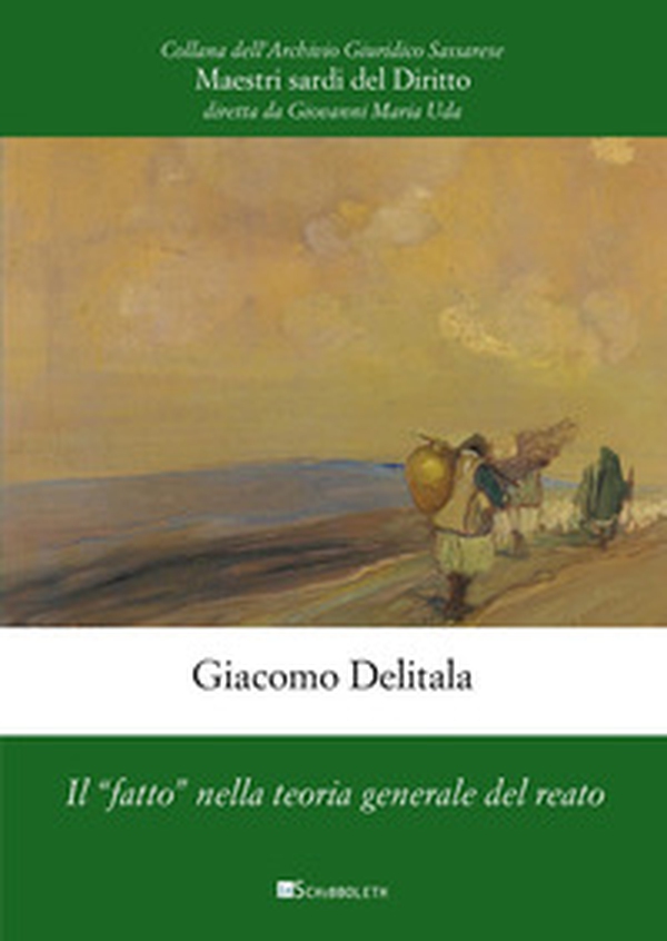 Il «fatto» nella teoria generale del reato - Librerie.coop Il «fatto» nella teoria generale del reato - Librerie.coop