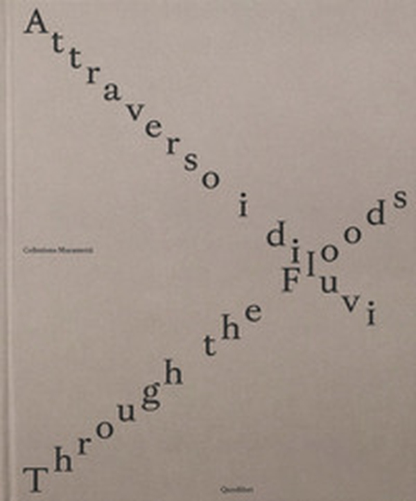 Attraverso i diluvi-Through the foods - Librerie.coop Attraverso i diluvi-Through the foods - Librerie.coop