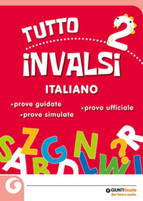 Tuttoinvalsi italiano 2019. Per la 2ª classe elementare - Librerie.coop Tuttoinvalsi italiano 2019. Per la 2ª classe elementare - Librerie.coop