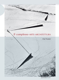 Il complesso arte-architettura - Librerie.coop