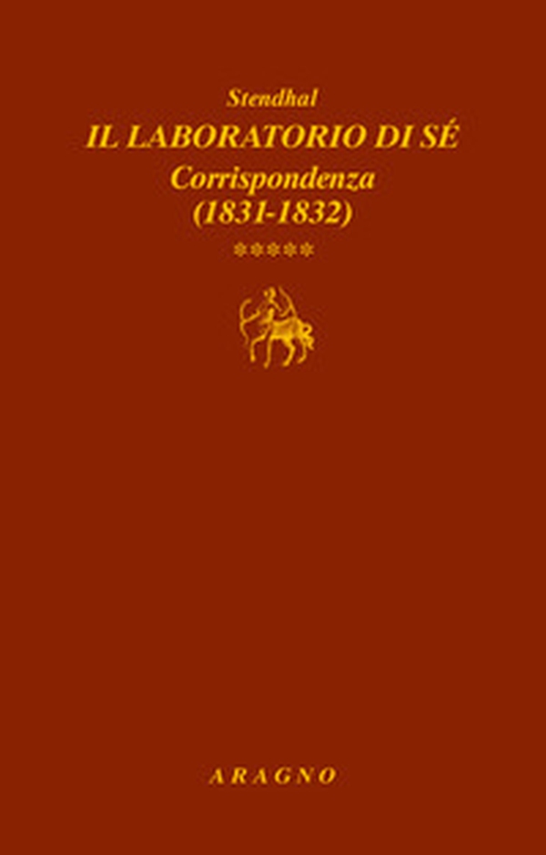 Il laboratorio di sé. Corrispondenza - Vol. 5 - Librerie.coop Il laboratorio di sé. Corrispondenza - Vol. 5 - Librerie.coop