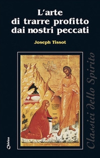 L'arte di trarre profitto dai nostri peccati - Librerie.coop
