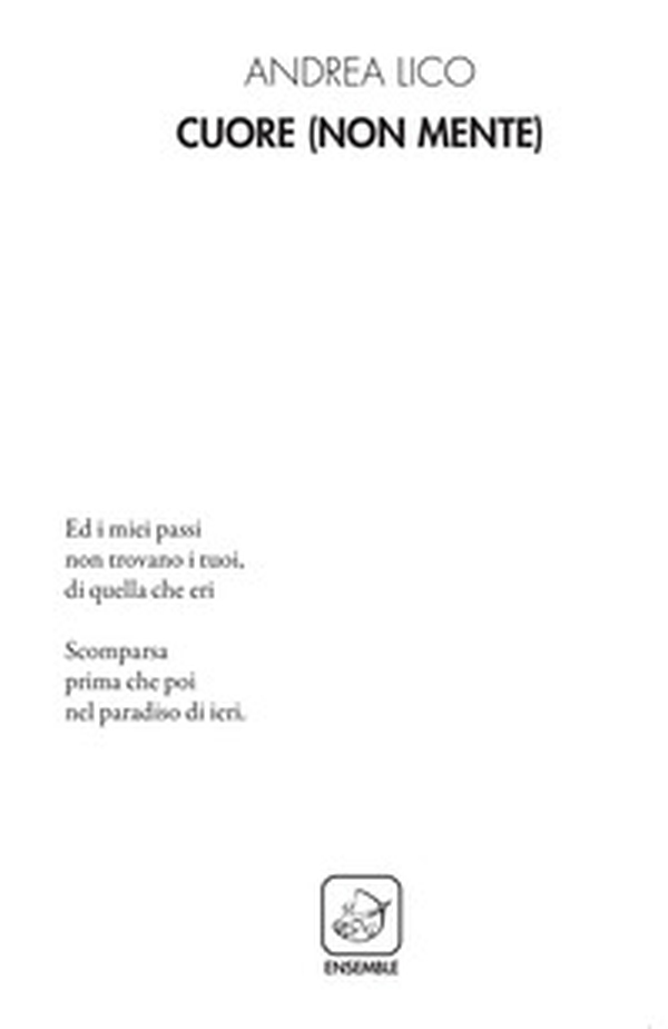Cuore (non mente) - Librerie.coop