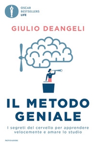Il metodo geniale. I segreti del cervello per apprendere velocemente e amare lo studio - Librerie.coop