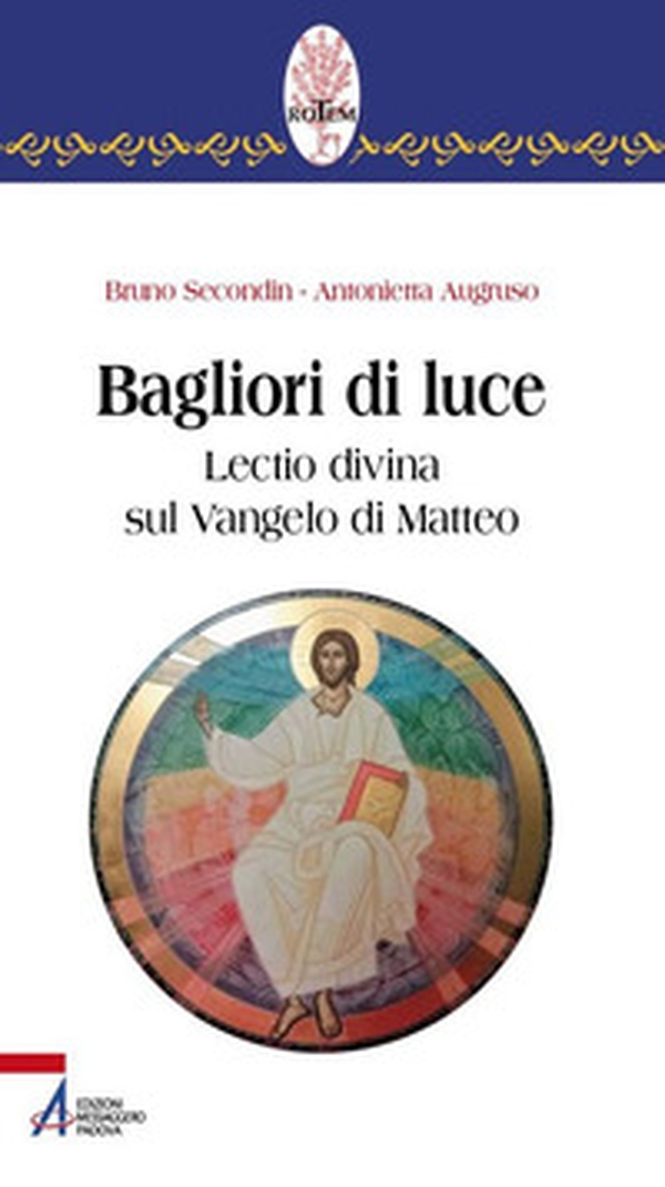 Bagliori di luce. Lectio divina sul Vangelo di Matteo - Librerie.coop Bagliori di luce. Lectio divina sul Vangelo di Matteo - Librerie.coop