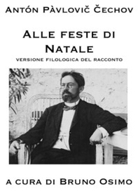 Alle feste di Natale. Versione filologica del racconto - Librerie.coop Alle feste di Natale. Versione filologica del racconto - Librerie.coop