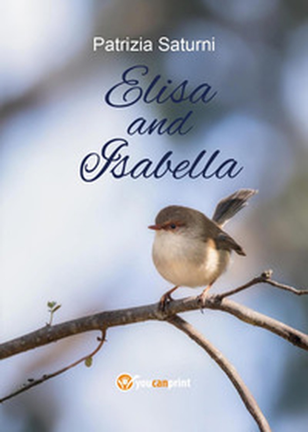 Elisa and Isabella - Librerie.coop Elisa and Isabella - Librerie.coop
