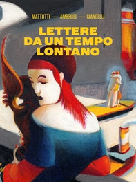Lettere da un tempo lontano - Librerie.coop Lettere da un tempo lontano - Librerie.coop