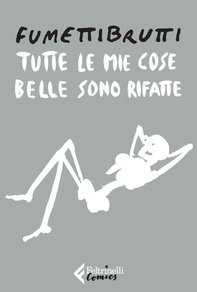 Tutte le mie cose belle sono rifatte - Librerie.coop