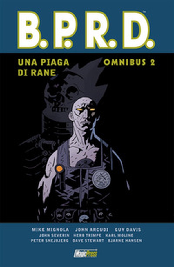 Una piaga di rane. B.P.R.D. omnibus - Librerie.coop Una piaga di rane. B.P.R.D. omnibus - Librerie.coop