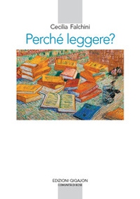 Perché leggere? Lettura e vita spirituale - Librerie.coop