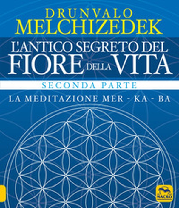 L'antico segreto del fiore della vita - Librerie.coop L'antico segreto del fiore della vita - Librerie.coop
