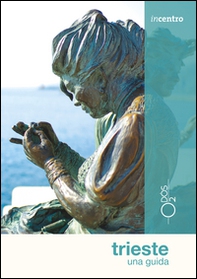 Trieste. Una guida - Librerie.coop