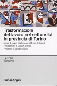 Trasformazioni del lavoro nel settore ICT in provincia di Torino - Librerie.coop
