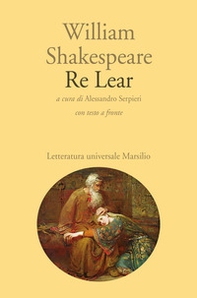Re Lear. Testo inglese a fronte - Librerie.coop Re Lear. Testo inglese a fronte - Librerie.coop