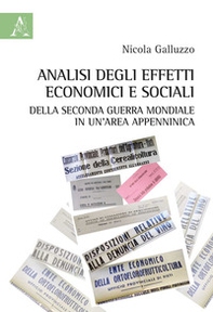 Analisi degli effetti economici e sociali della Seconda Guerra Mondiale in un'area appenninica - Librerie.coop